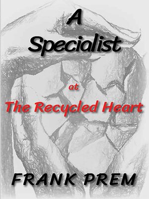 cover image of A Specialist at the Recycled Heart